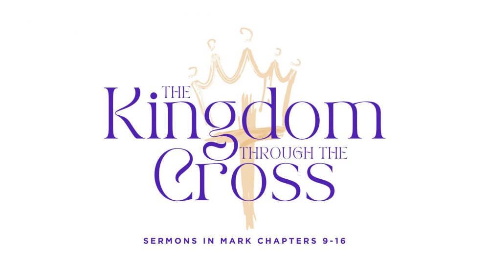 The Kingdom Through The Cross